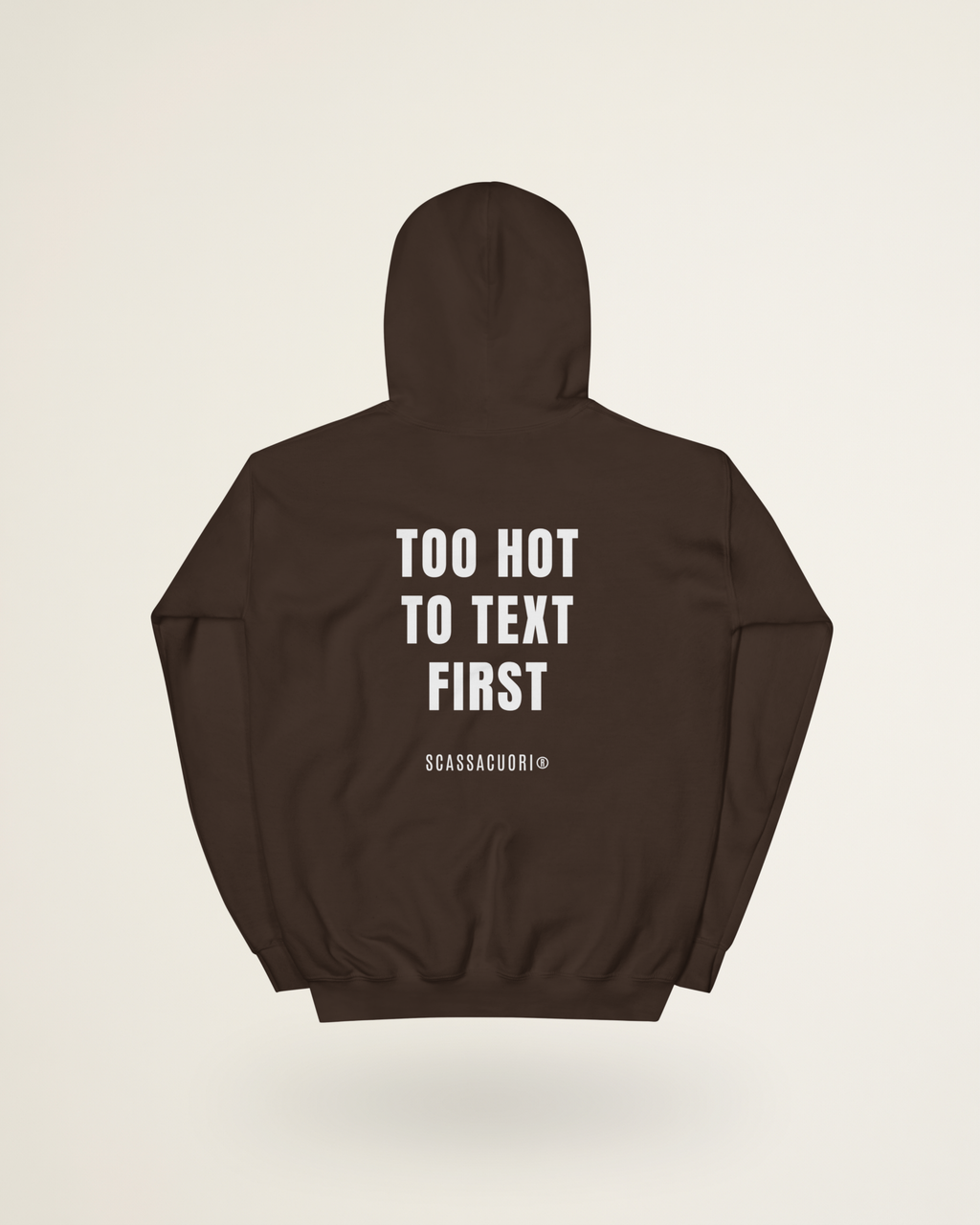 FELPA TOO HOT TO TEXT FIRST