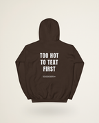 FELPA TOO HOT TO TEXT FIRST