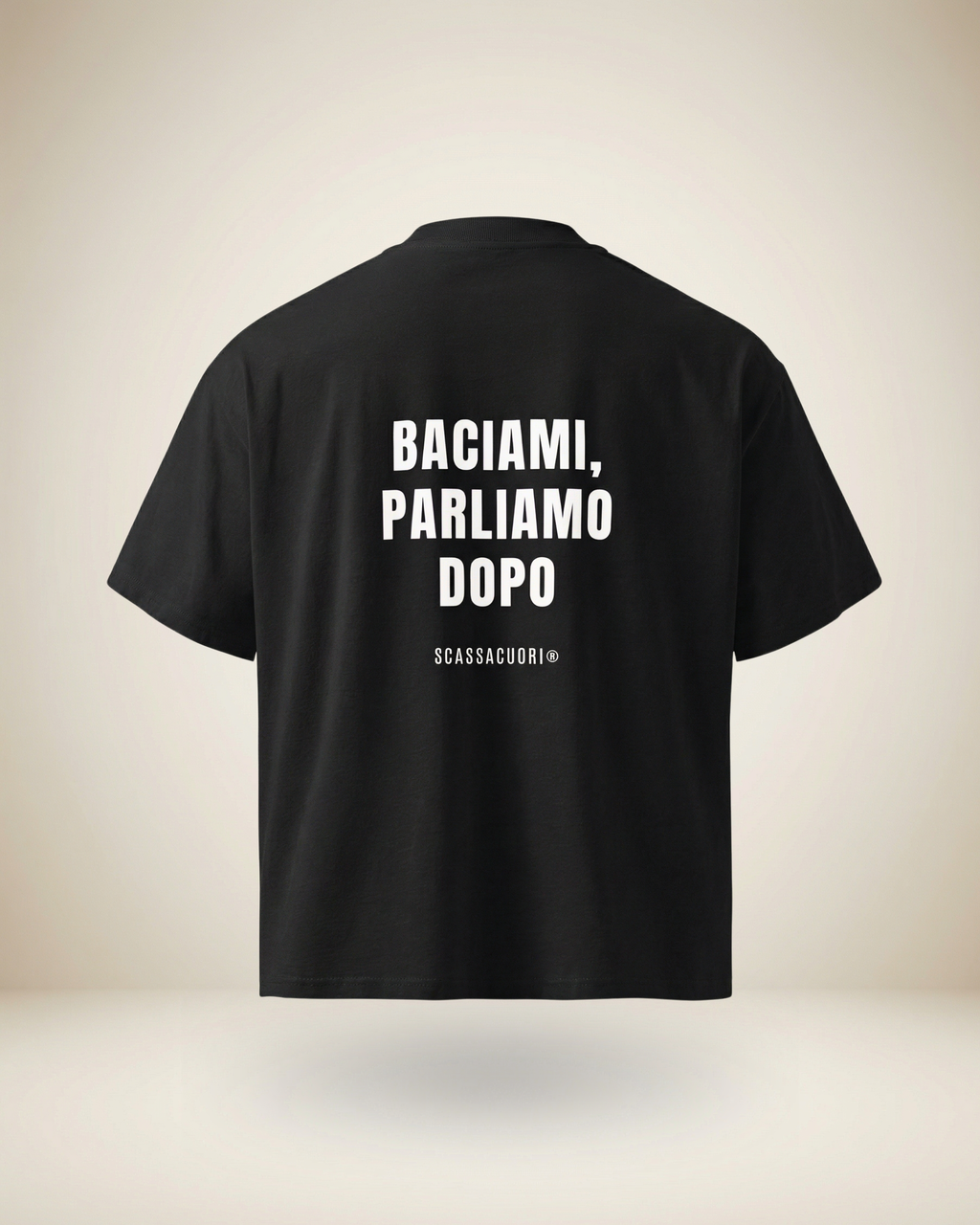 T-SHIRT BACIAMI, PARLIAMO DOPO