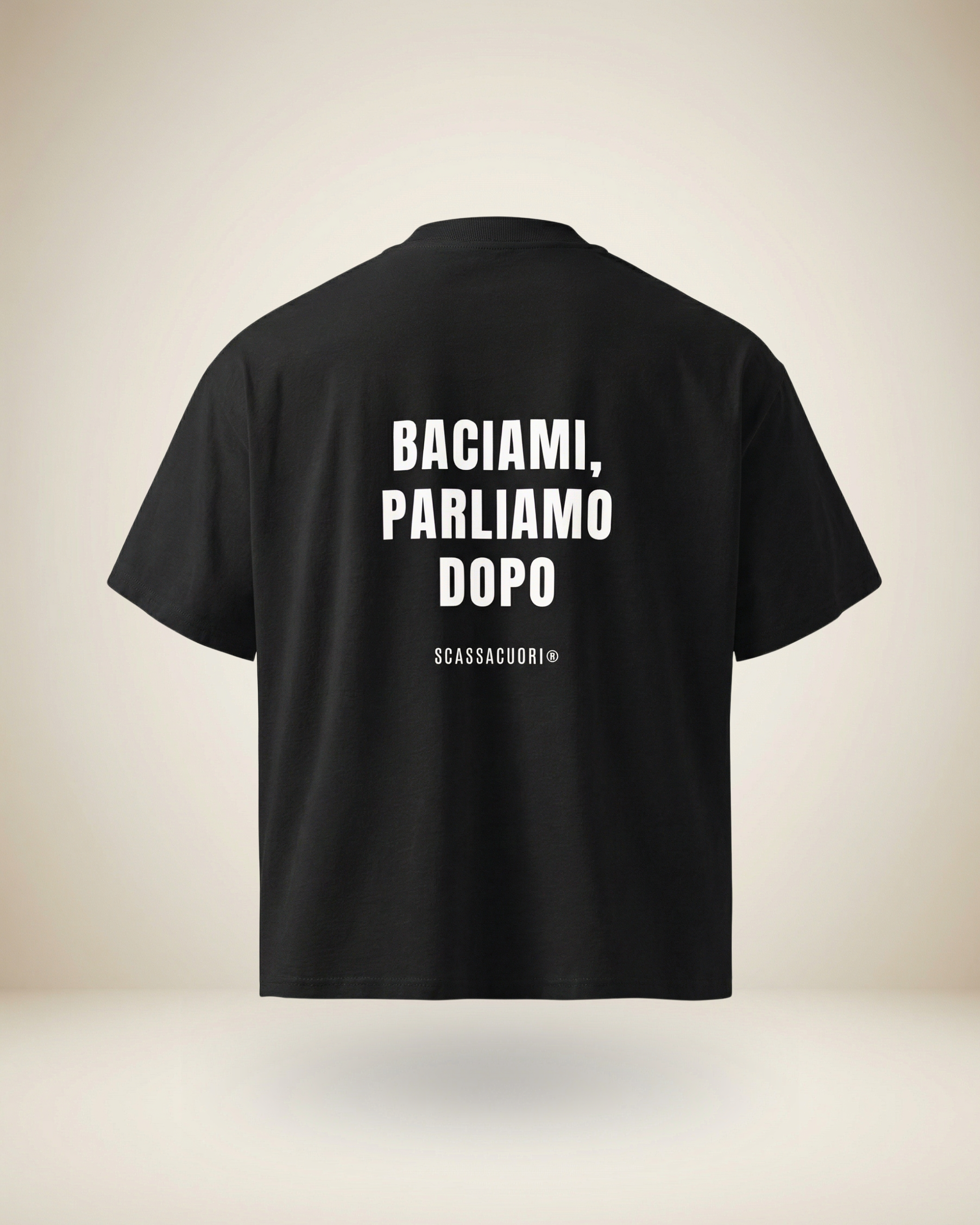 T-SHIRT BACIAMI, PARLIAMO DOPO