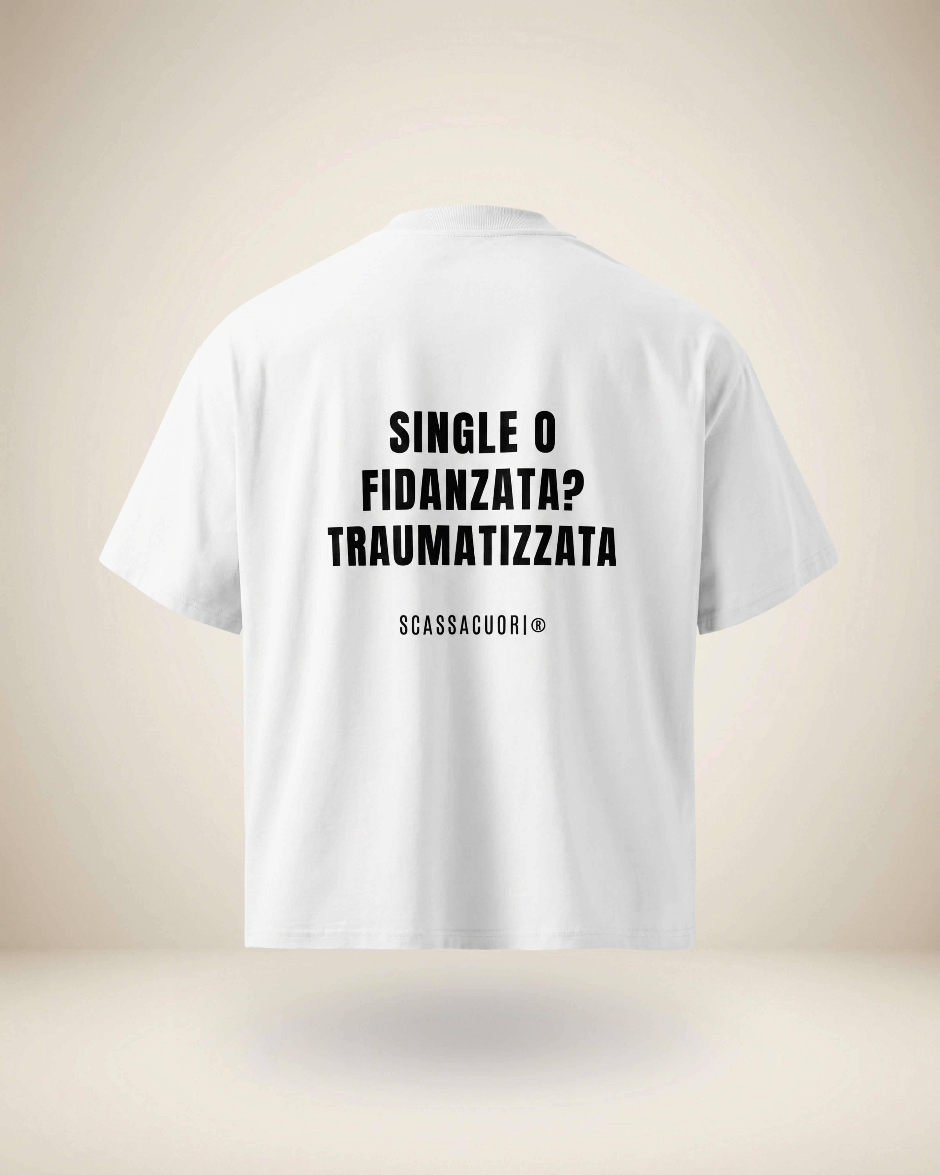 T-SHIRT SINGLE O FIDANZATA? TRAUMATIZZATA