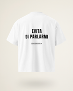 T-SHIRT EVITA DI PARLARMI