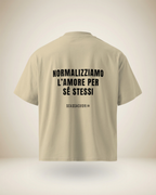 T-SHIRT NORMALIZZIAMO L’AMORE PER SÉ STESSI