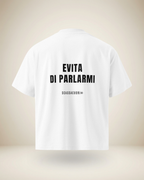 T-SHIRT EVITA DI PARLARMI