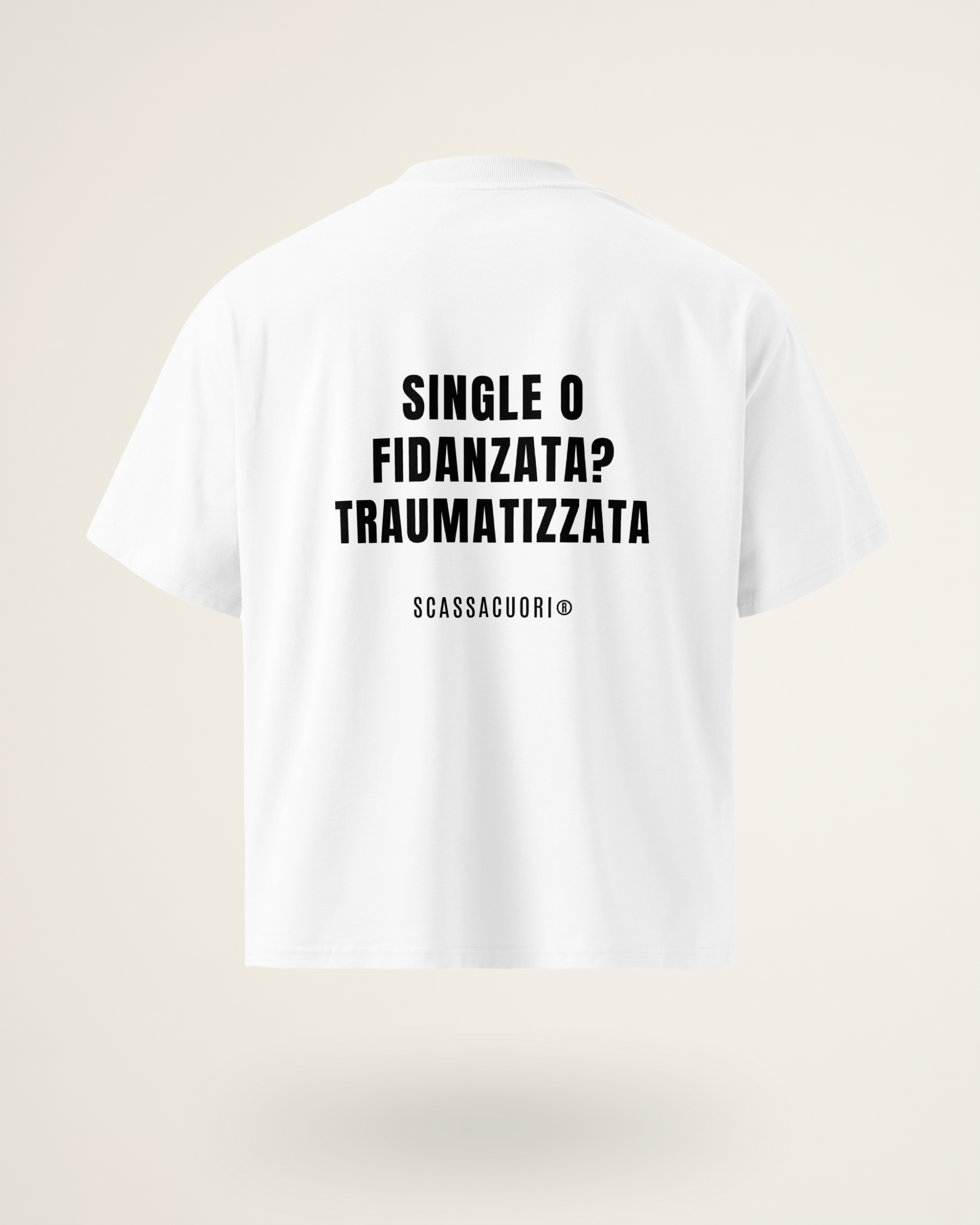 T-SHIRT SINGLE O FIDANZATA? TRAUMATIZZATA