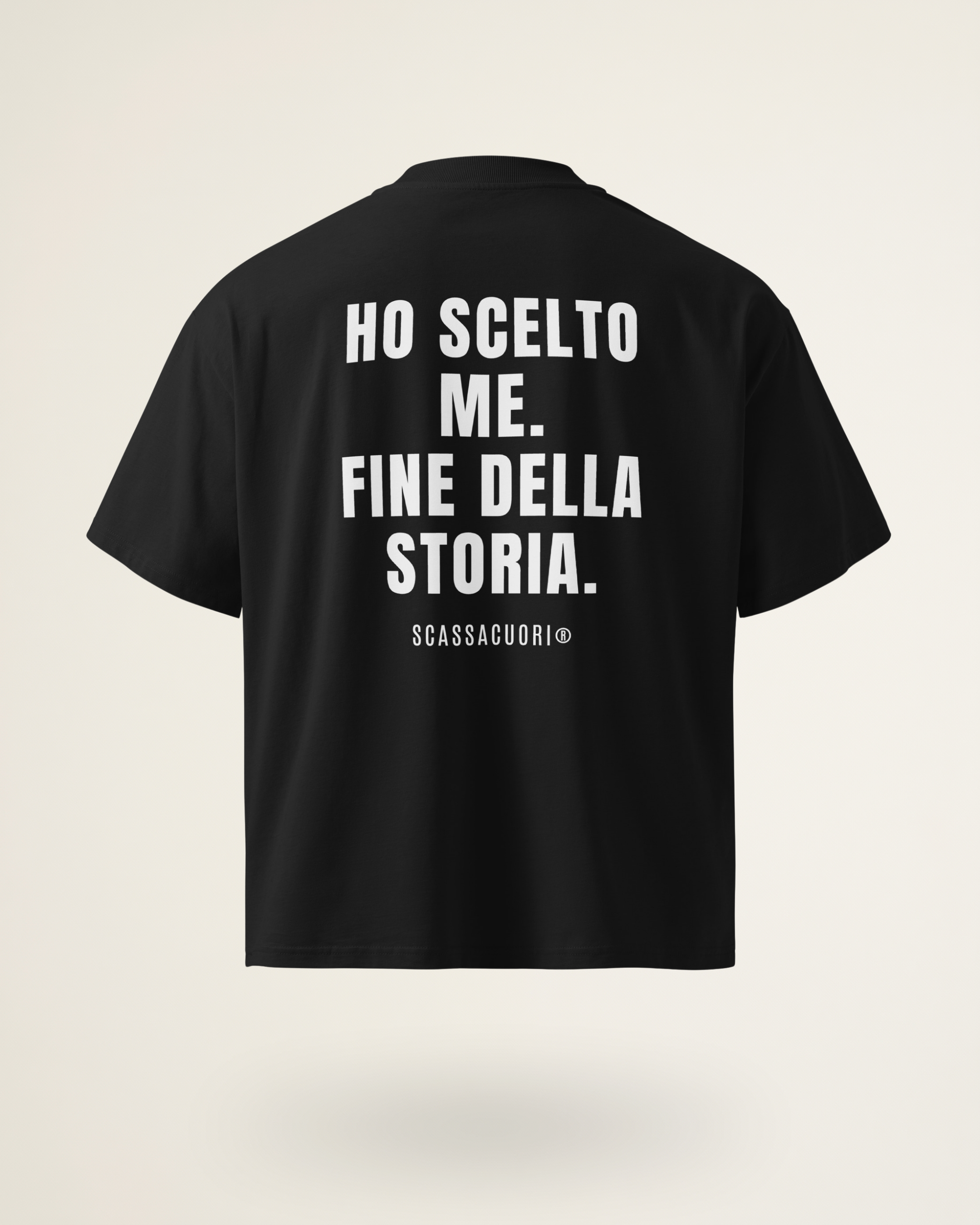 T-SHIRT HO SCELTO ME. FINE DELLA STORIA.