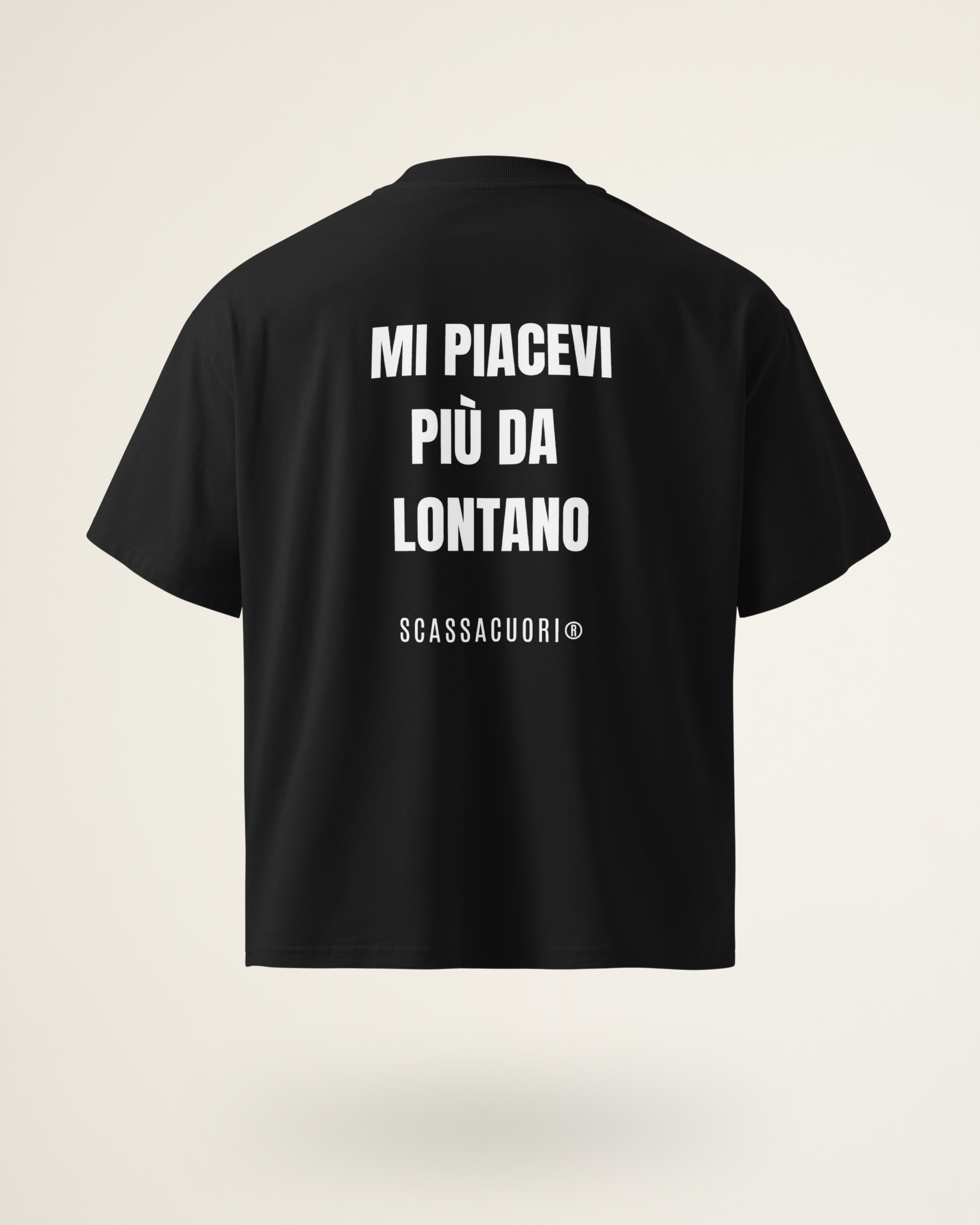 T-SHIRT MI PIACEVI PIU' DA LONTANO