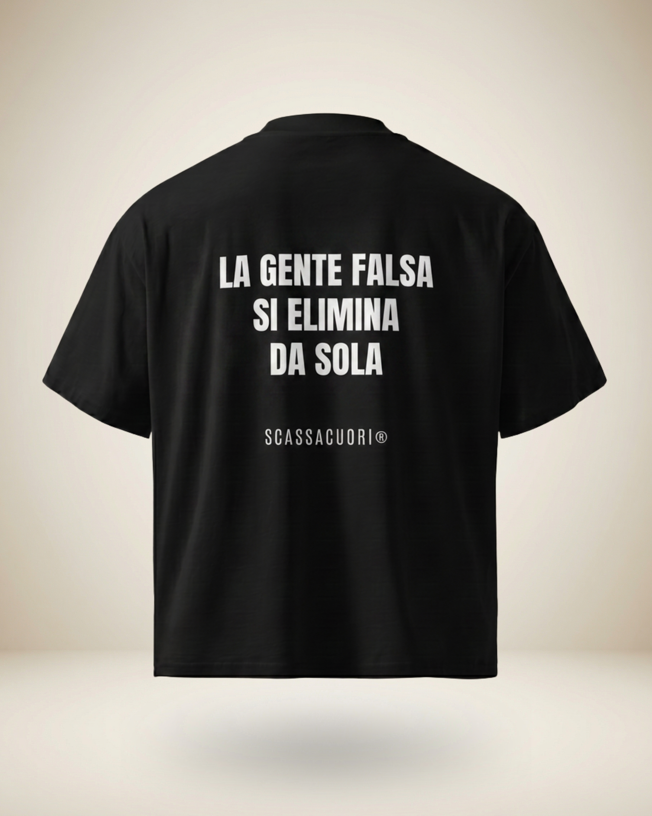 T-SHIRT LA GENTE FALSA SI ELIMINA DA SOLA