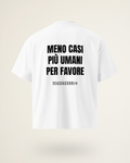 T-SHIRT MENO CASI PIU' UMANI PER FAVORE