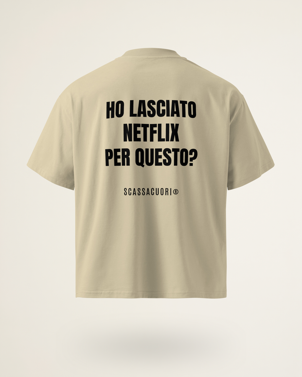 T-SHIRT HO LASCIATO NETFLIX PER QUESTO?