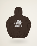 FELPA I TOLD CHATGPT ABOUT U
