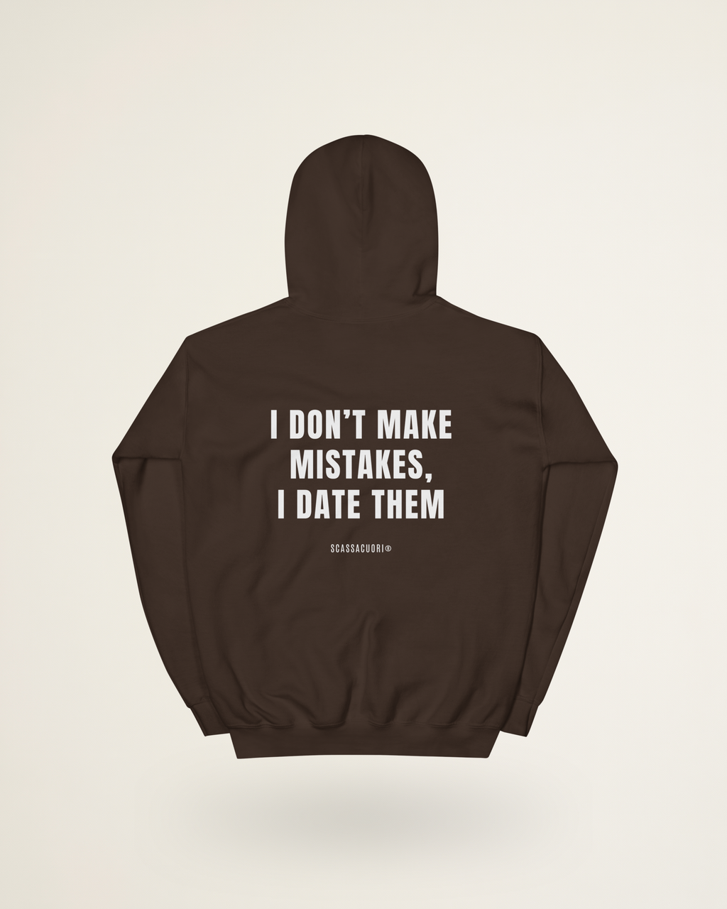 FELPA I DON'T MAKE MISTAKES, I DATE THEM