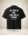T-SHIRT HO SCELTO ME. FINE DELLA STORIA.